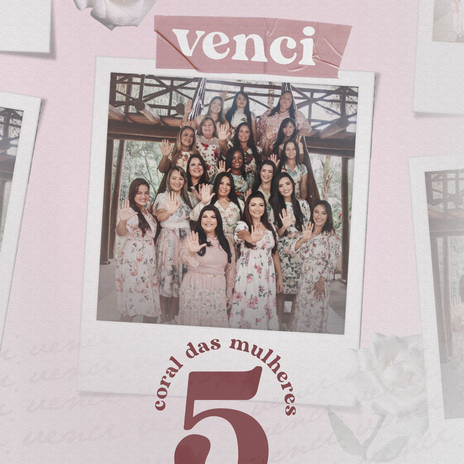 Venci: Coral das Mulheres 5 ft. Antônia Gomes, Celine Gouveia, Divina Reis, Fátima Gomes & Gisele Braz | Boomplay Music