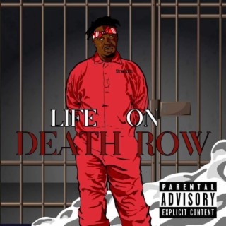 Life On Death Row