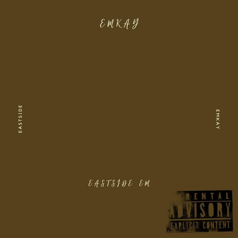 Eastside Em | Boomplay Music