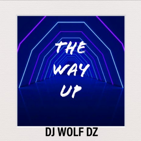 The way up | Boomplay Music