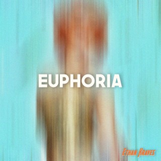 Euphoria