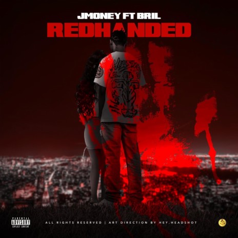 RED HANDED ft. Bril & DJ Crazy