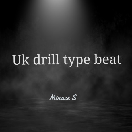 Uk drill type beat | Boomplay Music