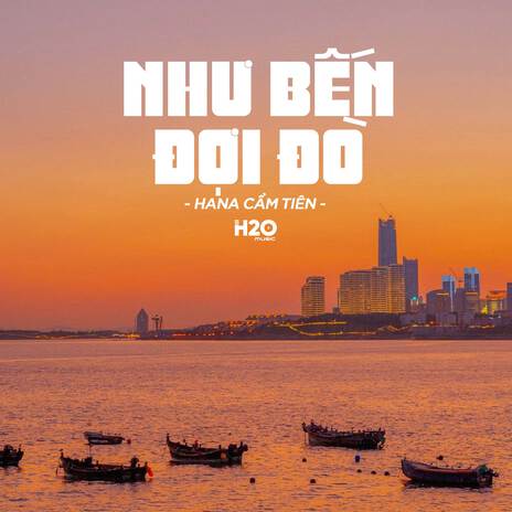 Như Bến Đợi Đò (Lofi Ver.) ft. Hana Cẩm Tiên & Khánh Ân | Boomplay Music