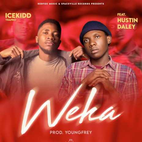 Weka (Only You) ft. Hustin Daley | Boomplay Music
