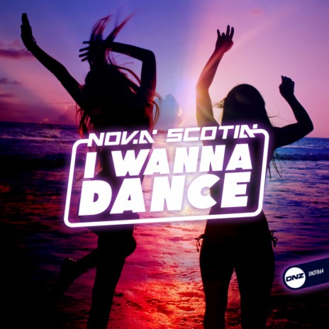 I Wanna Dance (Original Mix)