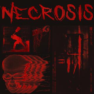 Necrosis