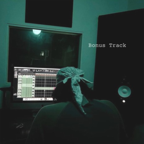 Bonus Track ft. GhostHouseProductions818, Honor Flow Productions & El Pocho Del Ocho Cinco