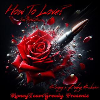 How To Love?