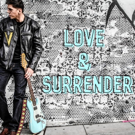 Love & Surrender | Boomplay Music