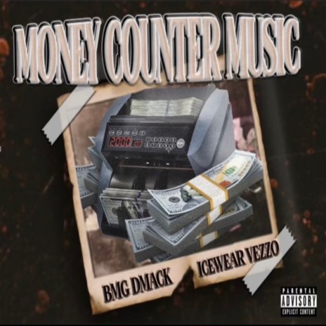 Money Counter Music ft. Icewear vezzo | Boomplay Music