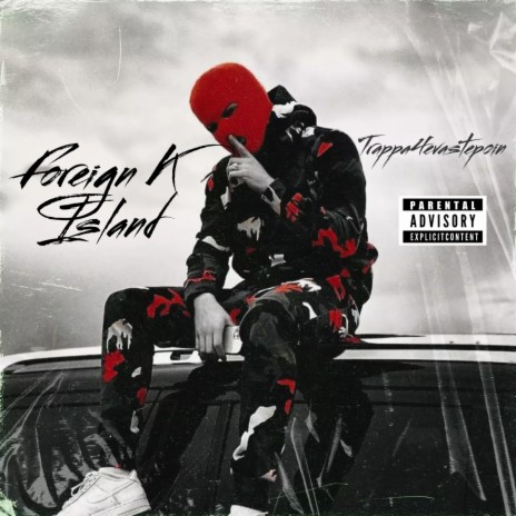 Foreign K Island | Boomplay Music