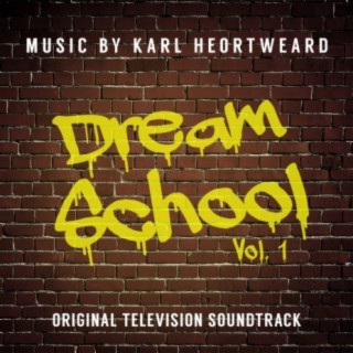 Dream School, Vol.1 (Original Television Soundtrack)