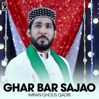 Ghar Bar Sajao