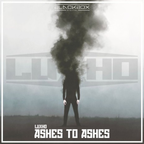 Ashes To Ashes | Boomplay Music