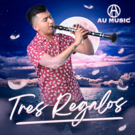 Tres Regalos | Boomplay Music
