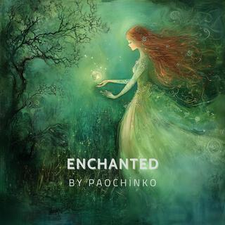 Enchanted