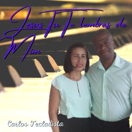 Jesus Tu Te lembras de Mim | Boomplay Music