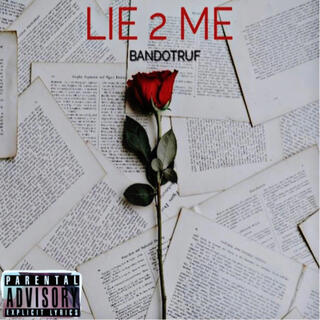 Lie 2 Me