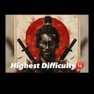 Highest Difficulty