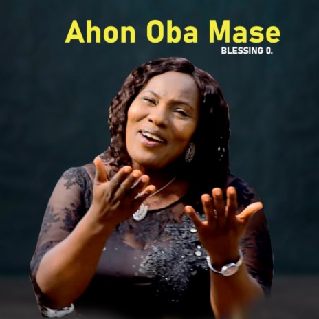 Ahon Oba Mase (The Right Connection)