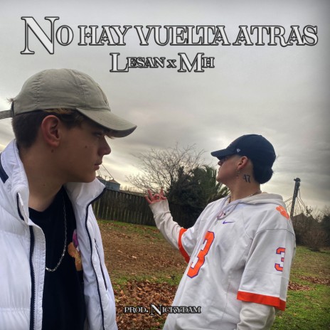 No Hay Vuelta Atras ft. MH | Boomplay Music