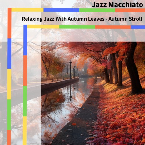 Autumnal Rhythmic Movements | Boomplay Music