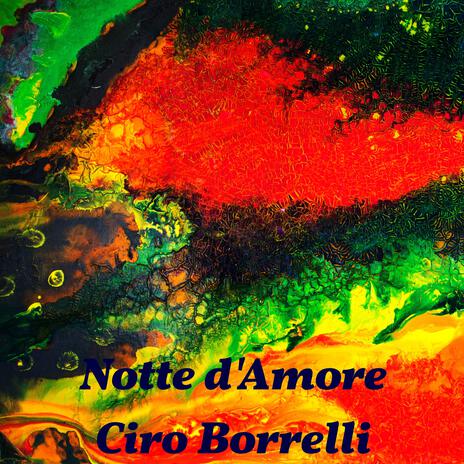 Notte d'amore | Boomplay Music