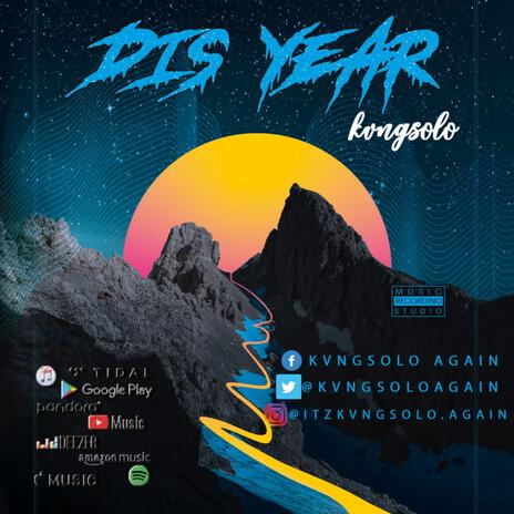 Dis Year | Boomplay Music