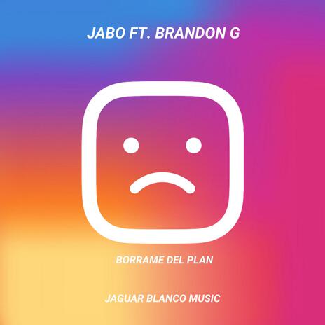 Bórrame del plan | Boomplay Music