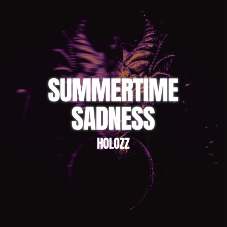 SUMMERTIME SADNESS - HARDSTYLE ft. Glowave Town | Boomplay Music