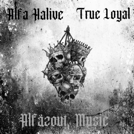 true loyal | Boomplay Music