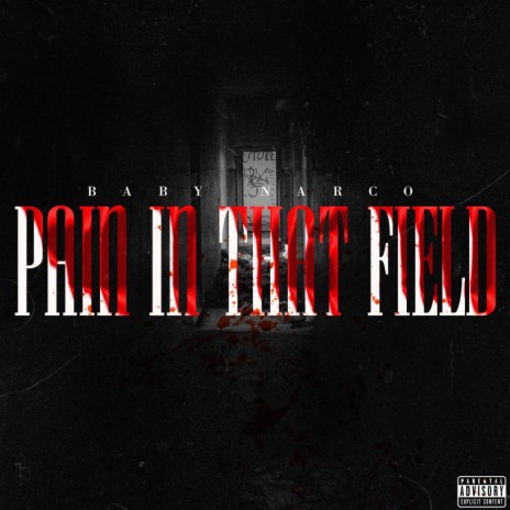 Pain In That Field | Boomplay Music