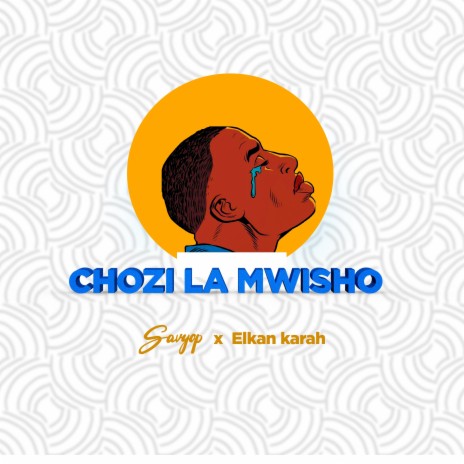 Chozi La Mwisho ft. Elkane karah | Boomplay Music