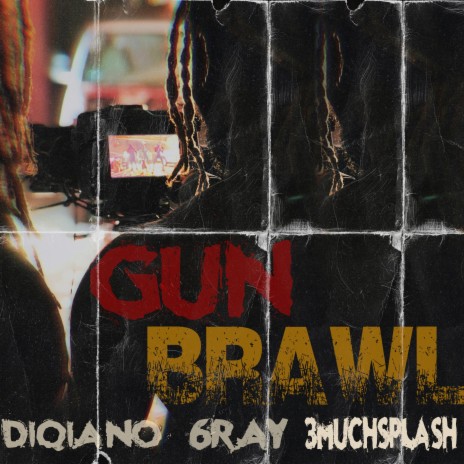 Gun Brawl ft. Diqiano, 6ray & 3muchsplash | Boomplay Music