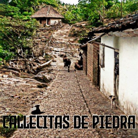 Callecitas de Piedra | Boomplay Music