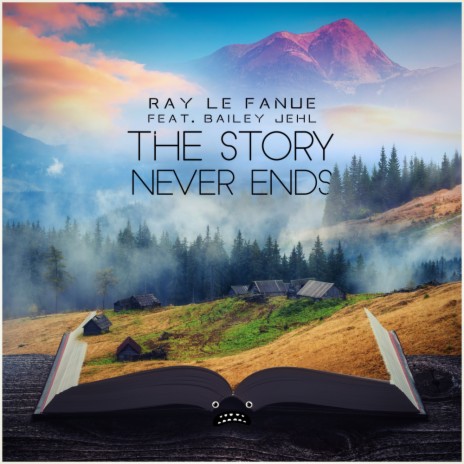 The Story Never Ends (Instrumental Mix) ft. Bailey Jehl | Boomplay Music