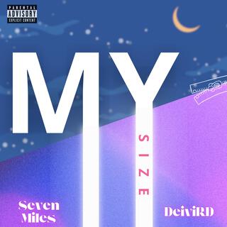 My Size ft. DeiviRD lyrics | Boomplay Music