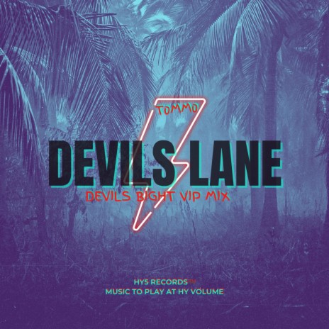 Devils Lane (Devils Bight VIP Mix) | Boomplay Music