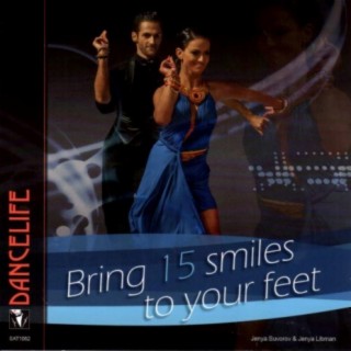 Dancelife presents: Bring 15 Smiles to Your Feet