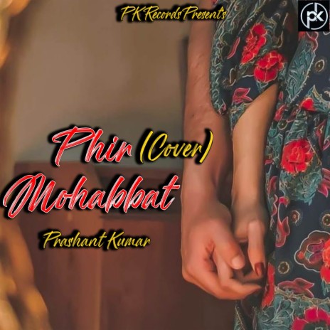 Phir Mohabbat (Cover)