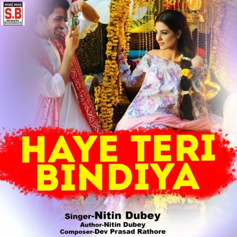 Haye Teri Bindiya | Boomplay Music