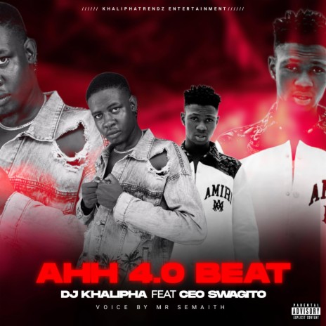 Ahh 4.0 Beat ft. Mr Semaith & CEO Swagito | Boomplay Music