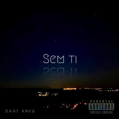 Sem ti | Boomplay Music