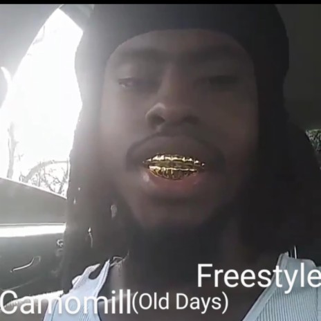 Camomill (Old Days) Freestyle (Bonus Track)