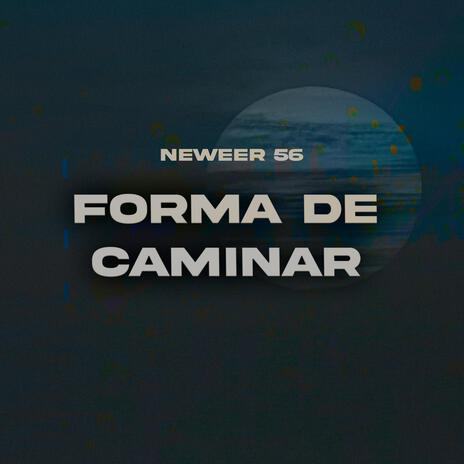 Forma De Caminar | Boomplay Music