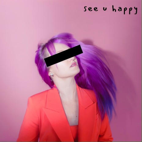 see u happy | Boomplay Music