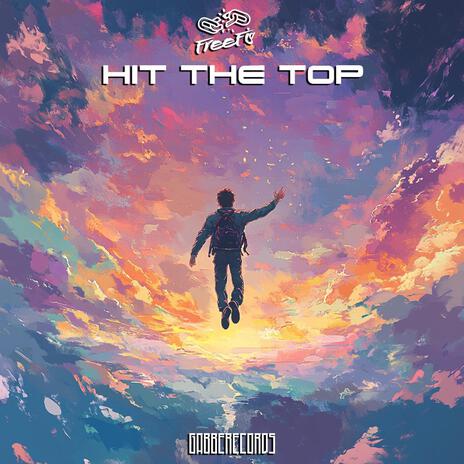 Hit the top ft. FreeFis | Boomplay Music