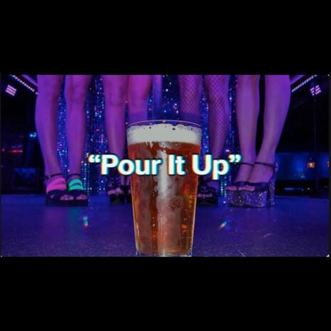 Pour It Up