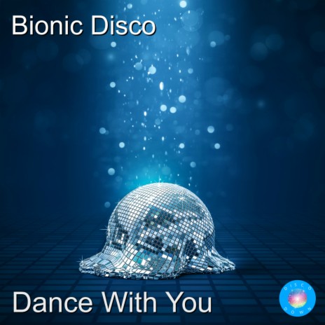 Dance With You (Disco Down Mix) | Boomplay Music